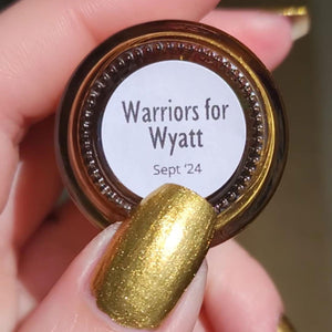 Warriors for Wyatt